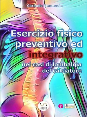 cover image of Esercizio fisico preventivo ed integrativo nei casi di lombalgia del calciatore